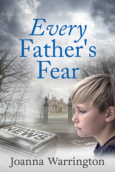 Every Father's Fear, by Joanna Warrington